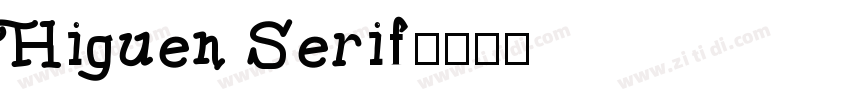 Higuen Serif字体转换